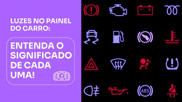 Luzes do painel do carro: saiba cada significado e evite prejuízos!